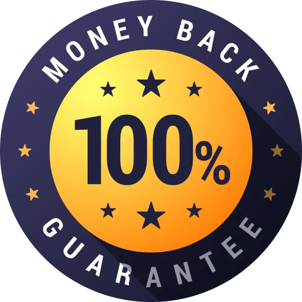100% Money Back Guaranteed